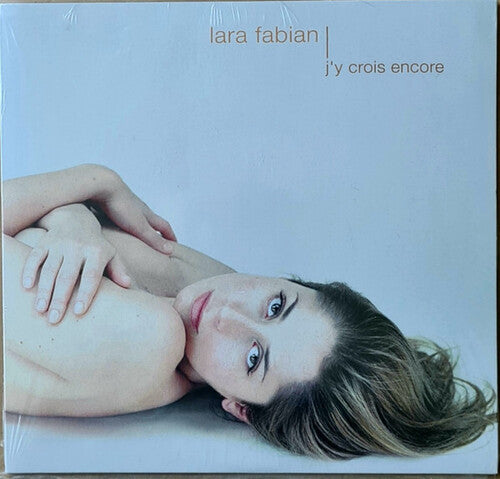 Lara Fabian - J'Y Crois Encore
