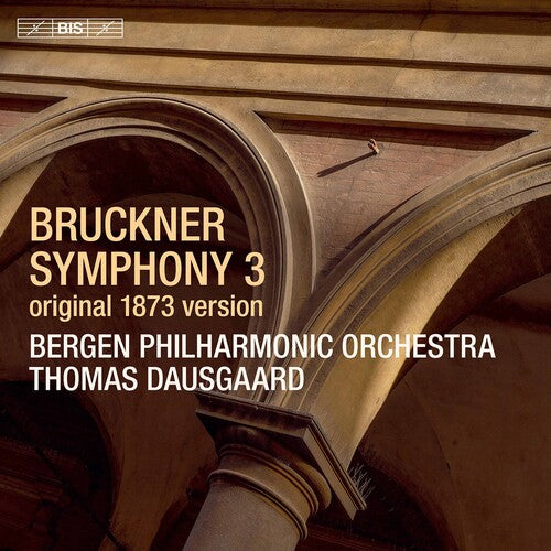 Bergen Philharmonic Orchestra Thomas Dausgaard - Symphony 3 in D Minor