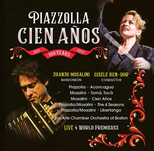 Ben-Dor Pro Arte Chamber Orchestra Mosalini - Piazolla Cien Anos