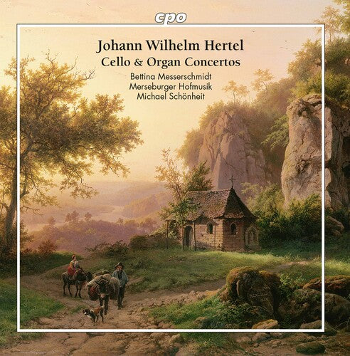 Hertel/ Messerschmidt/ Schonheit - Cello & Organ Concertos