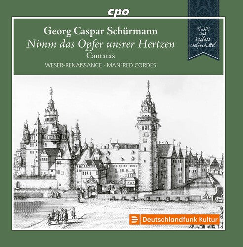 Schurmann/ Weser-Renaissance Bremen/ Cordes - Cantatas