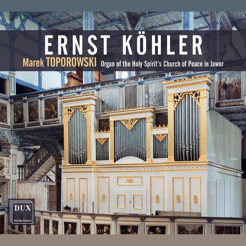 Kohler/ Toporowski - Organ Works
