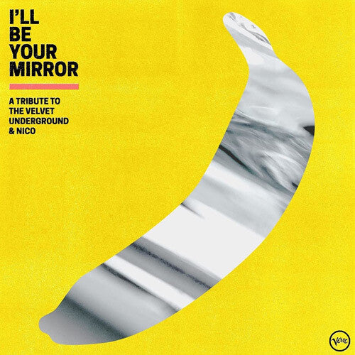 I'Ll Be Your Mirror: Trib Velvet Underground/ Var - I'll Be Your Mirror: A Tribute To The Velvet Underground & Nico (Vari)