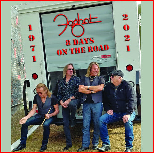 Foghat - 8 Days On The Road