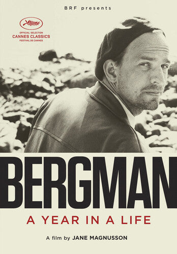 Bergman: A Year in a Life