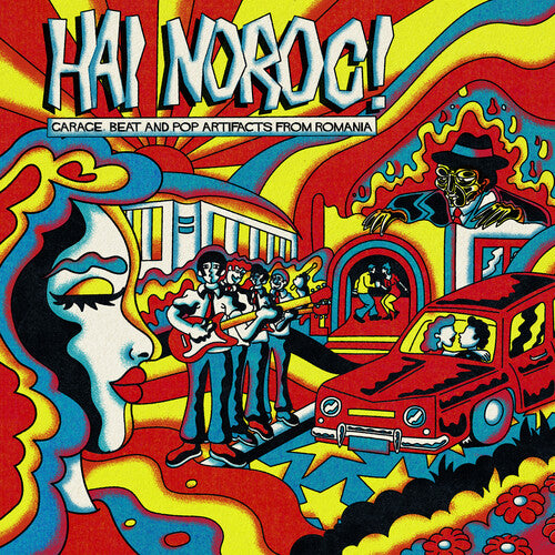 Hai Noroc Garage Beat & Pop Artifacts From Romani - Hai Noroc! Garage Beat & Pop Artifacts From Romania / Various