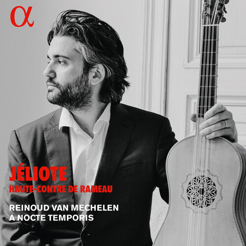 Rameau/ Mechelen/ Nocte Temporis - Jeliote Haute-Contre