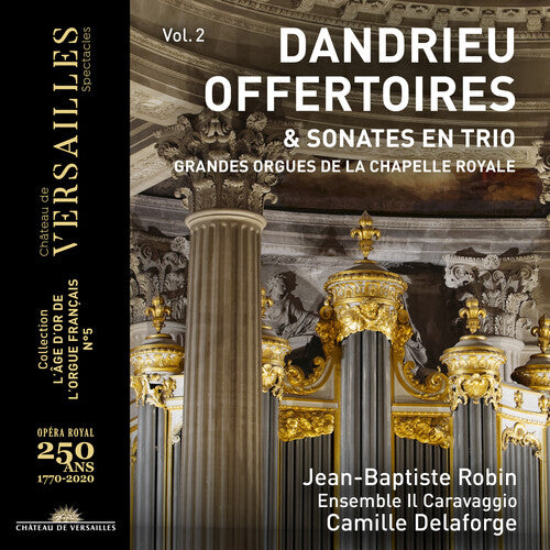 Dandrieu/ Robin/ Delaforge - Offertoires & Sonates 2