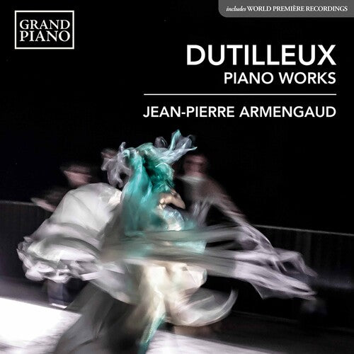 Dutilleux/ Armengaud - Piano Works