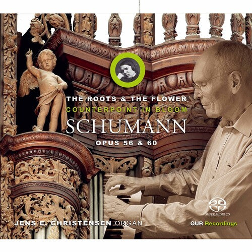 Schumann/ Christensen - Roots & Flower