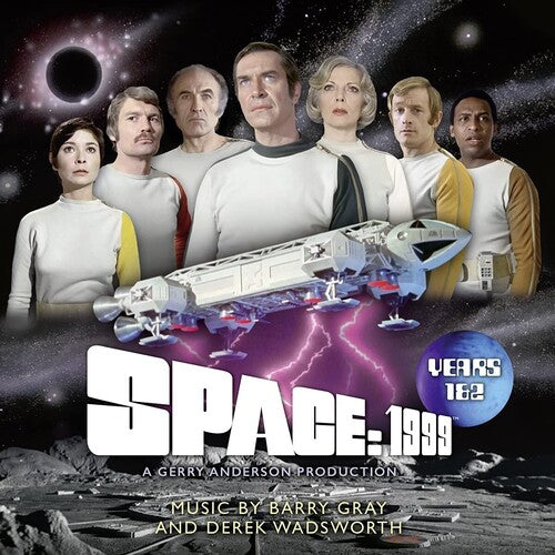 Barry Gray / Derek Wadsworth - Space: 1999 Years 1 & 2 (Original TV Soundtrack)
