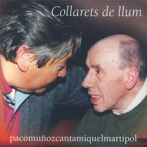 Paco Munoz - Collarets De Llum (Canta Miiquel Mati I Pol)