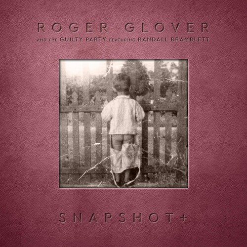 Roger Glover - Snapshot +