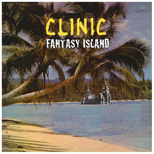 Clinic - Fantasy Island