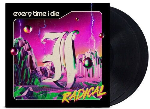 Every Time I Die - Radical