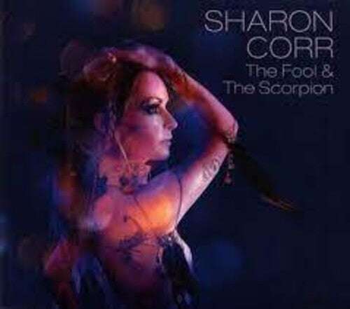 Sharon Corr - Fool & The Scorpion