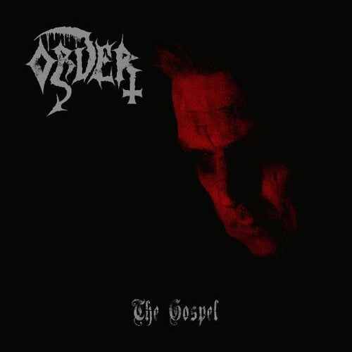 The Order - The Gospel