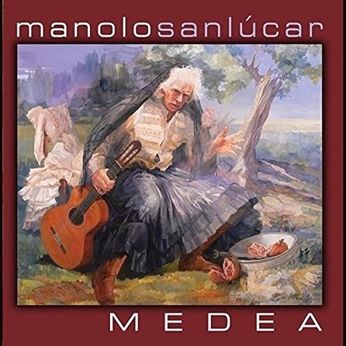 Manolo Sanlucar - Medea