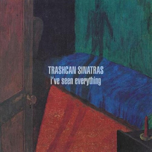 The Trash Can Sinatras - I've Seen Everything