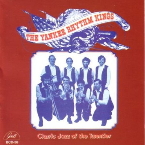 Yankee Rhythm Kings - Classic Jazz Of The Twenties, Vol. 1