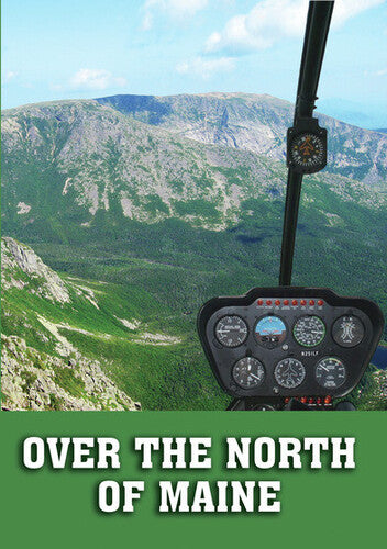 Over The North Of Maine