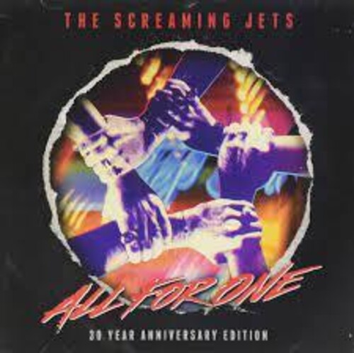 Screaming Jets - All For One: 30 Year Anniversary Edition