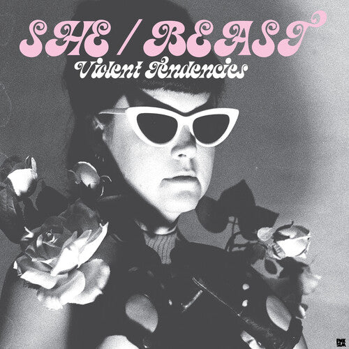 She/ Beast - Violent Tendencies