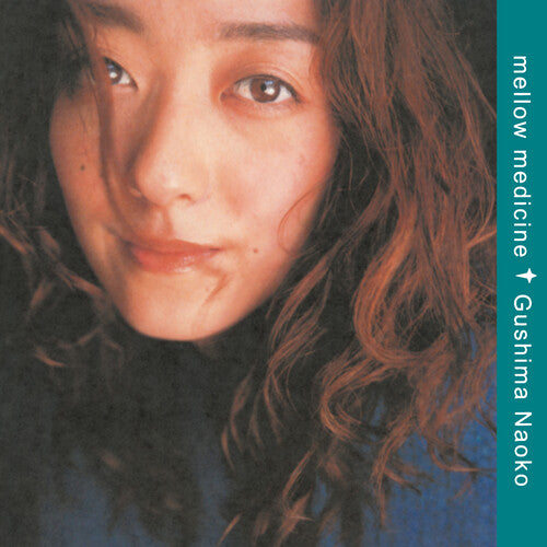 Naoko Gushima - Mellow Medicine