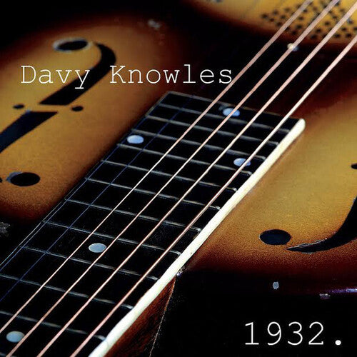 Davy Knowles - 1932