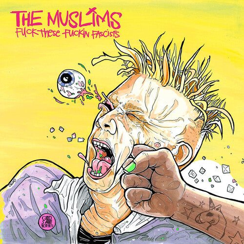 Muslims - Fuck These Fuckin Facists (Problematic Punk Pink)