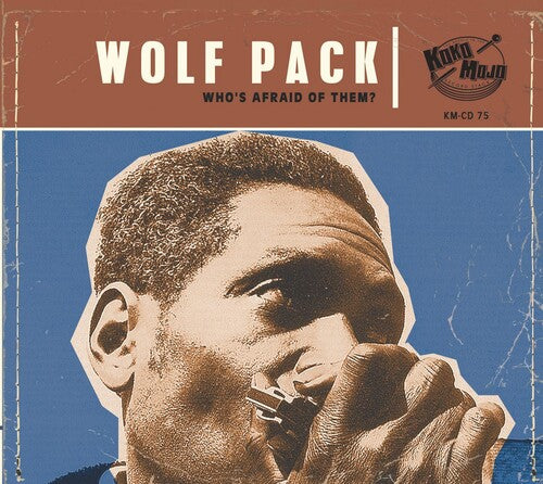 Wolf Pack: Who's Afraid of Them?/ Various - Wolf Pack: Who's Afraid Of Them? (Various Artists)