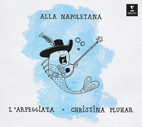L'Arpeggiata/ Christina Pluhar - Alla Napoletana