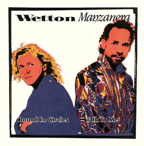 Wetton Manzanera - Round In Circles / Talk To Me (Blue Opaque)