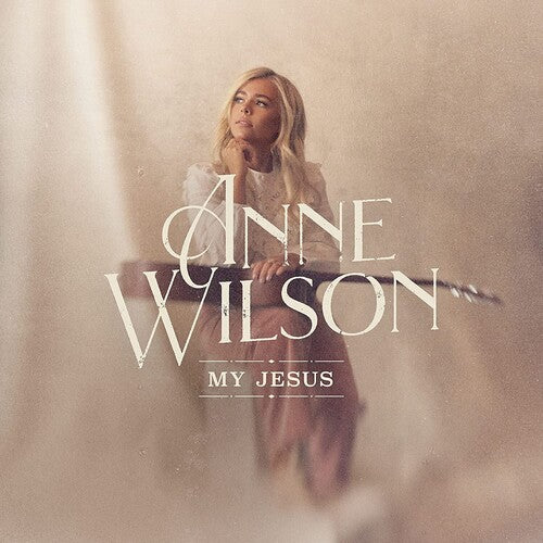 Anne Wilson - My Jesus (Live In Nashville)