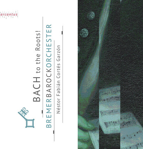 J.S. Bach / Barockorchester - Bach to the Roots