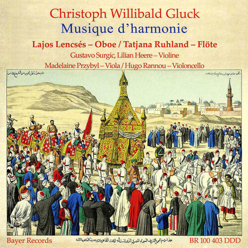 Gluck/ Lajos Lencses/ Przybyl - Musique D'harmonie
