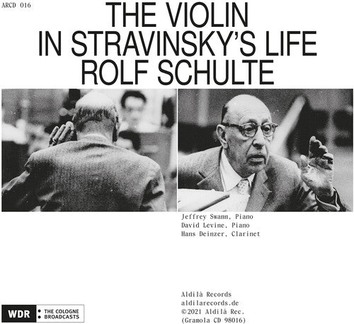 Schulte Levine Swann Deinzer - Violin in Stravinsky's Life