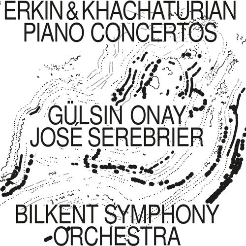 Erkin/ Onay/ Bilkent Symphony Orch - Piano Concertos