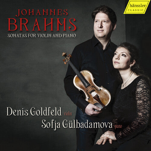 Brahms/ Goldfeld/ Gulbadamova - Sonatas for Violin & Piano