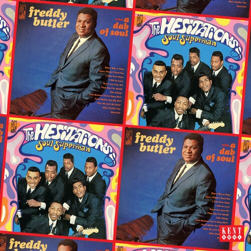 Hesitations/ Freddy Butler - Soul Superman / A Dab Of Soul