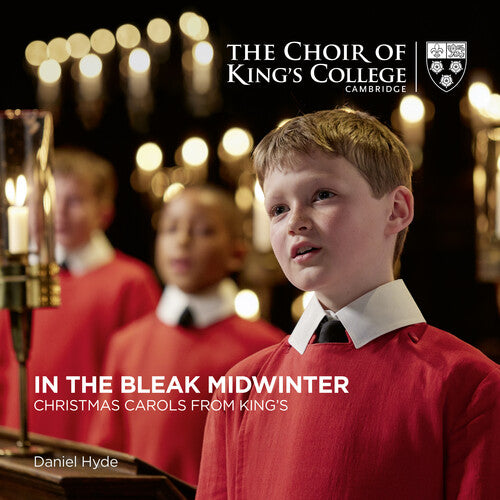 The Choir of King's College Cambrige - In the Bleak Midwinter: Christmas Carols from King's