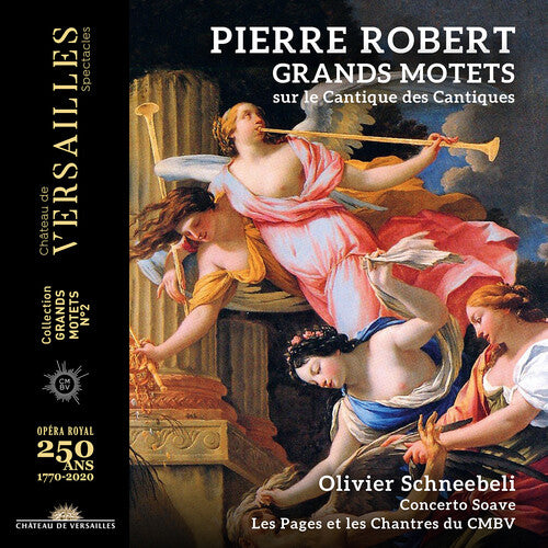 Robert/ Schneebeli - Grands Motets