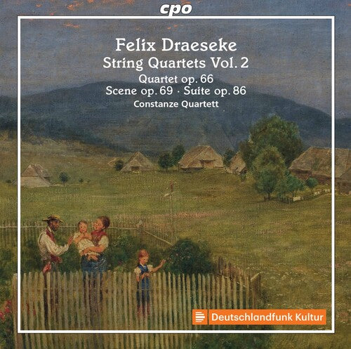 Draeseke/ Frisardi/ Constanze Quartet - String Quartets 2