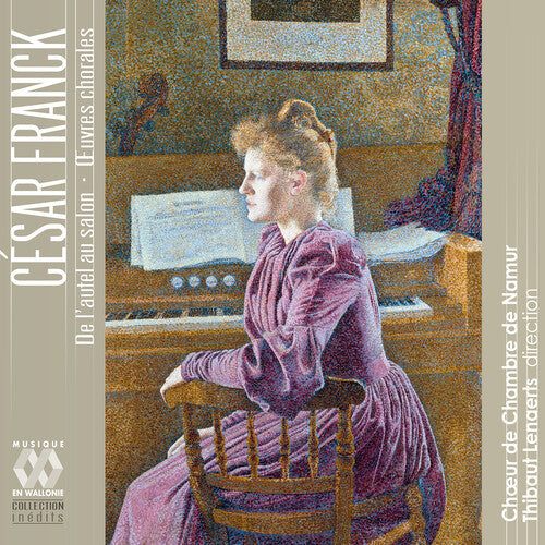 Franck/ Choeur De Chambre De Namur/ Lenaerts - De L'autel Au Salon