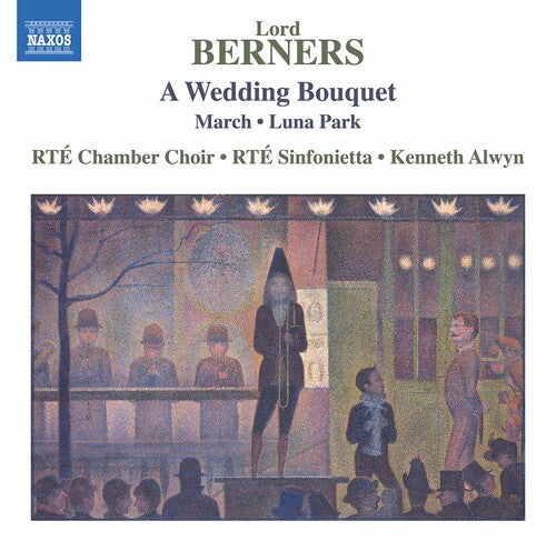 Berners/ Rte Chamber Choir/ Alwyn - Wedding Bouqet