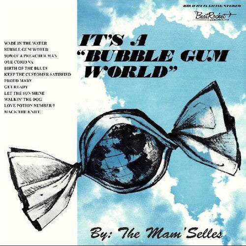 Mam'Selles - It's A Bubble Gum World