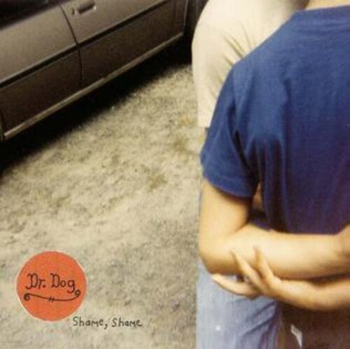 Dr Dog - Shame Shame - Red