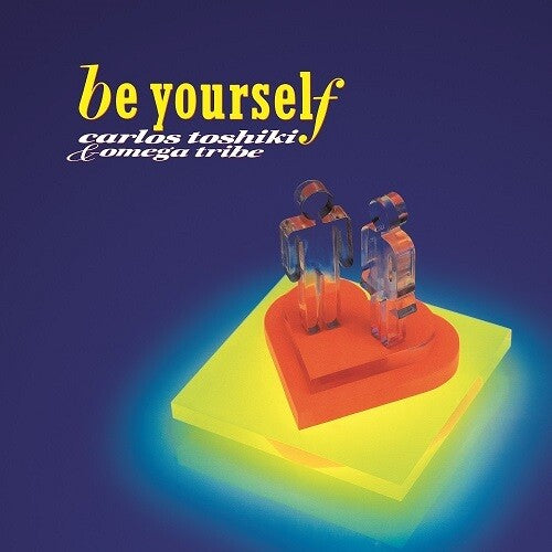 Carlos Toshiki / Omega Tribe - Be Yourself