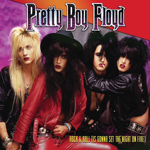 Pretty Boy Floyd - Rock & Roll (Is Gonna Set The Night On Fire)