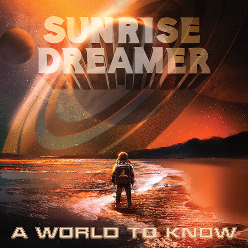 Sunrise Dreamer - A World To Know